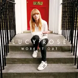 Work It Out by Lucy Rose
