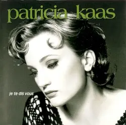 Je te dis vous by Patricia Kaas