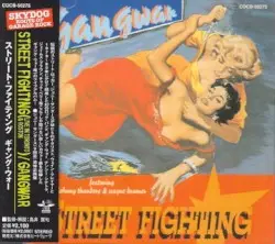 Street Fighting by Gang War Featuring Johnny Thunders & Wayne Kramer
