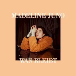 Was bleibt by Madeline Juno