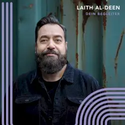 Dein Begleiter by Laith Al-Deen