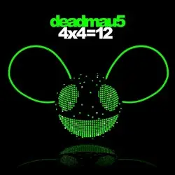 4×4=12 by deadmau5