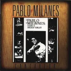 Canta a Nicolás Guillén by Pablo Milanés