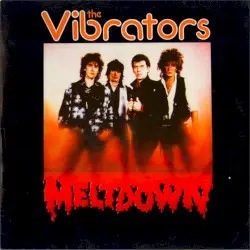 Meltdown by The Vibrators