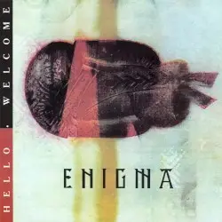 Hello • Welcome by Enigma