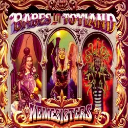 Nemesisters by Babes in Toyland