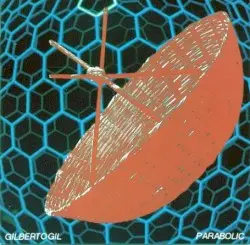 Parabolicamará by Gilberto Gil
