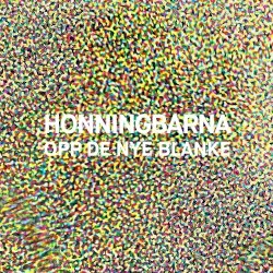 Opp De Nye Blanke by Honningbarna