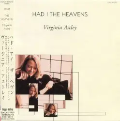 Had I the Heavens by Virginia Astley