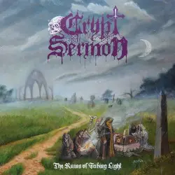 The Ruins of Fading Light by Crypt Sermon