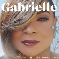 A Place In Your Heart by Gabrielle