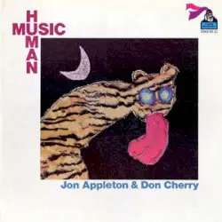 Human Music by Jon Appleton & Don Cherry