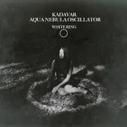 White Ring by Kadavar / Aqua Nebula Oscillator