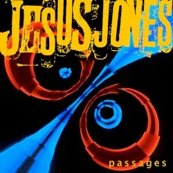 Passages by Jesus Jones
