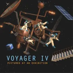 Pictures at an Exhibition by Voyager IV