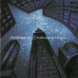 Andromeda Heights by Prefab Sprout