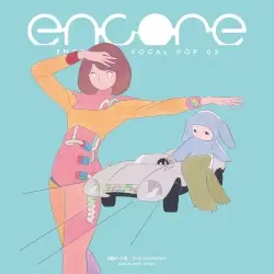 encore -Emotional Vocal POP 03- by MEGAREX