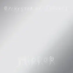 Mirror by Orchestra of Spheres