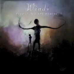 Prominence and Demise by Winds