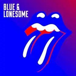 Blue & Lonesome by The Rolling Stones