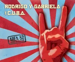 Area 52 by Rodrigo y Gabriela & C.U.B.A.
