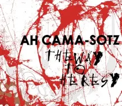 The Way to Heresy by Ah Cama-Sotz