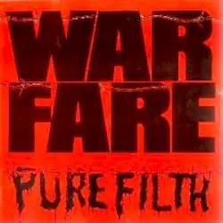 Pure Filth by Warfare