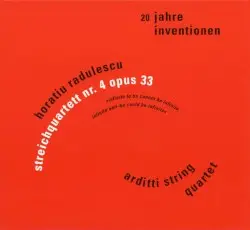 Streichquartett No. 4, Op. 33 by Horatiu Radulescu; Arditti String Quartet