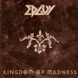 Kingdom of Madness by Edguy
