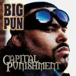 Capital Punishment by Big Pun
