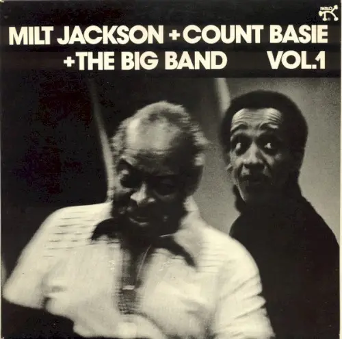 + The Big Band - Vol.1 by Milt Jackson & Count Basie
