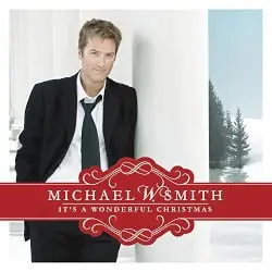 It's a Wonderful Christmas by Michael W. Smith