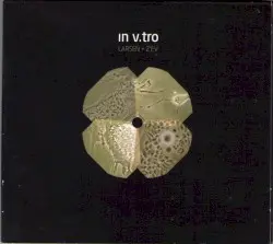 In V.Tro by Larsen & Z’EV