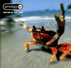The Fat of the Land by Prodigy