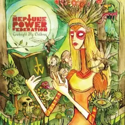 Goodnight My Children by The Neptune Power Federation