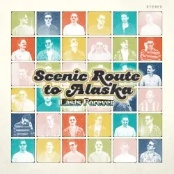 Lasts Forever by Scenic Route to Alaska