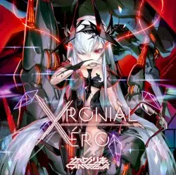 Xroniàl Xéro by かめりあ