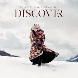 Discover by Zucchero