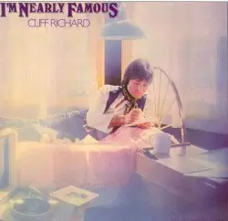 I’m Nearly Famous by Cliff Richard