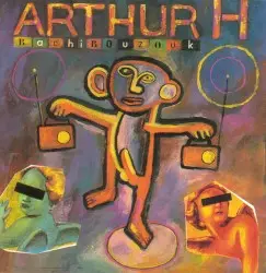 Bachibouzouk by Arthur H