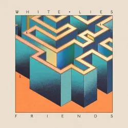Friends by White Lies
