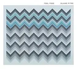 Feel Free by Duane Pitre