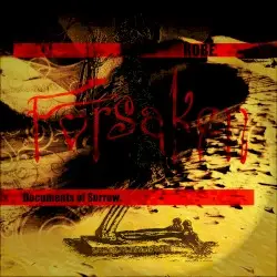 Forsaken - Documents of Sorrow. by Robe.
