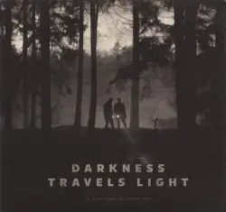 Darkness Travels Light by At the Close of Every Day
