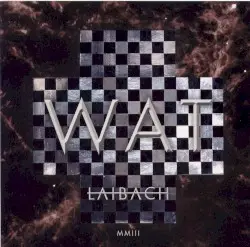 WAT by Laibach