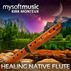 Healing Native Flute by Kirk Monteux