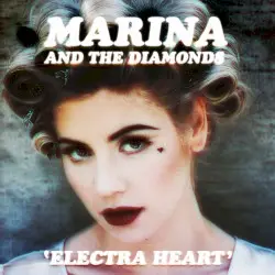 Electra Heart by Marina and the Diamonds