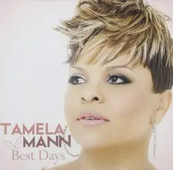 Best Days by Tamela Mann