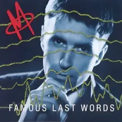 Famous Last Words by M