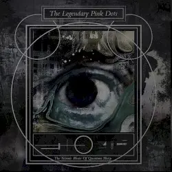 The Seismic Bleats Of Quantum Sheep by Legendary Pink Dots